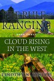 Cloud Rising in the West (The Rule of Ranging, #1) (eBook, ePUB)