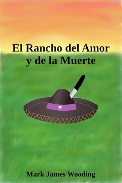Cover El Rancho del Amor y de la Muerte (eBook, ePUB)