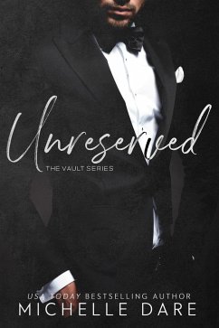 Unreserved (The Vault, #2) (eBook, ePUB) - Dare, Michelle