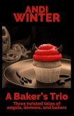 A Baker's Trio (eBook, ePUB)