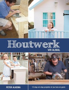 Houtwerk vir almal (eBook, PDF) - Alkema, Peter