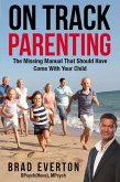 On Track Parenting (eBook, ePUB)