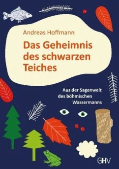 Das Geheimnis des schwarzen Teiches - Hoffmann, Andreas