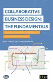 Collaborative Business Design: The Fundamentals (eBook, PDF)