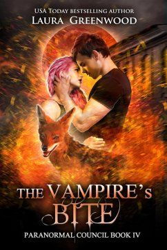 The Vampire's Bite (The Paranormal Council, #4) (eBook, ePUB) - Greenwood, Laura