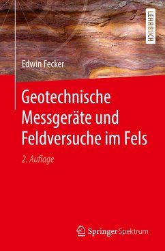 Geotechnische Messgeräte und Feldversuche im Fels - Fecker, Edwin