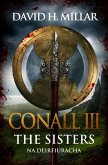 Conall III: The Sisters-Na Deirfiúracha (eBook, ePUB)