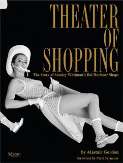 Theater of Shopping - Gordon, Alastair