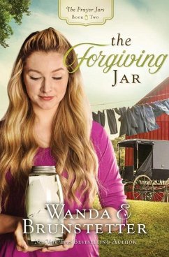 The Forgiving Jar: Volume 2 - Brunstetter, Wanda E.
