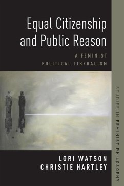 Equal Citizenship and Public Reason - Hartley, Christie; Watson, Lori