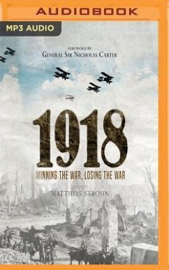 1918: Winning the War, Losing the War - Strohn (Editor), Matthias