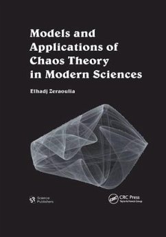 Models and Applications of Chaos Theory in Modern Sciences - Zeraoulia, Elhadj