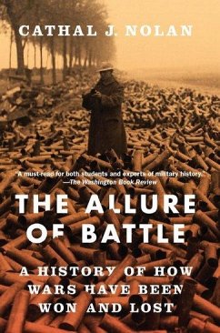 Allure of Battle - Nolan, Cathal J. (Executive Director of the International History In