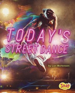 Today's Street Dance - Mortensen, Lori