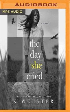 The Day She Cried - Webster, K.