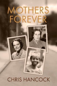 Mothers Forever: Volume 1 - Hancock, Chris