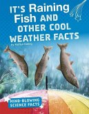 It's Raining Fish and Other Cool Weather Facts