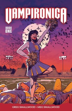 Vampironica Vol. 1 - Smallwood, Greg; Smallwood, Megan