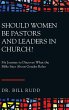 Should Women Be Pastors and Leaders in... - Bild 1