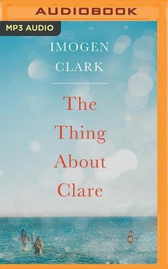 The Thing about Clare - Clark, Imogen