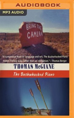 The Bushwhacked Piano - Mcguane, Thomas