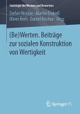 (Be)Werten. Beiträge zur sozialen Konstruktion von Wertigkeit (eBook, PDF)