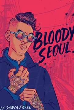 Bloody Seoul - Patel, Sonia