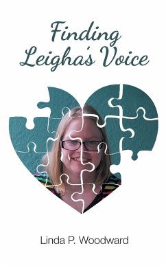 Finding Leigha's Voice - Woodward, Linda P.