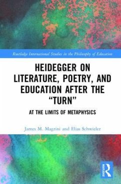 Heidegger on Literature, Poetry, and Education after the 