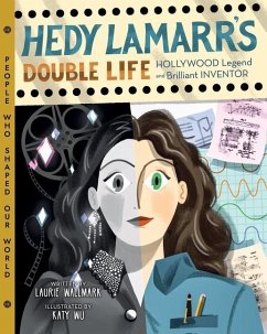 Hedy Lamarr's Double Life - Wallmark, Laurie