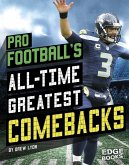 Pro Football's All-Time Greatest Comebacks