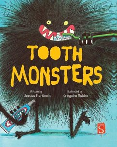 Tooth Monsters - Martinello, Jessica