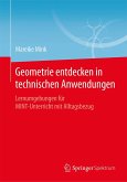 Geometrie entdecken in technischen Anwendungen (eBook, PDF)