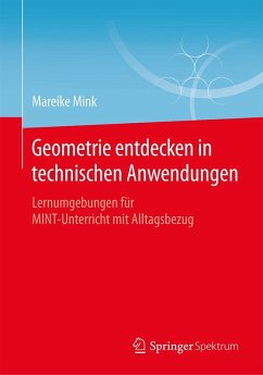 Geometrie entdecken in technischen Anwendungen (eBook, PDF) - Mink, Mareike