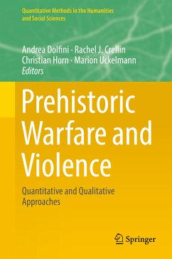 Prehistoric Warfare and Violence (eBook, PDF)