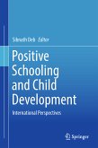 Positive Schooling and Child Development (eBook, PDF)