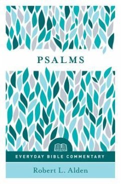 Psalms - Everyday Bible Commentary - Alden, Robert L