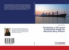 Developing a CEF based Professional Profile for Merchant Navy Officers