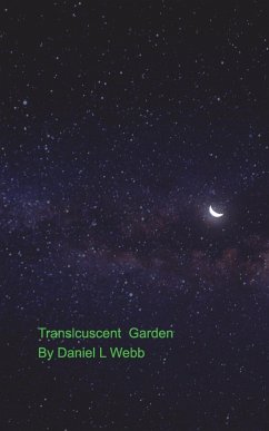 Transluscent Garden - Webb, Daniel L