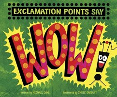Exclamation Points Say Wow! - Dahl, Michael