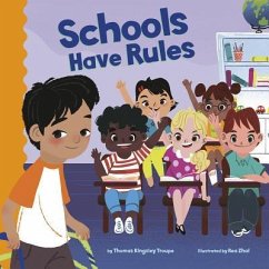 Schools Have Rules - Troupe, Thomas Kingsley