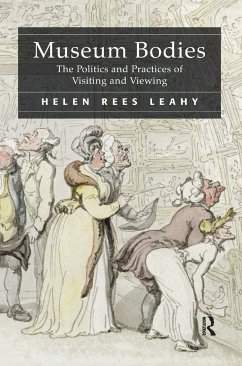 Museum Bodies - Leahy, Helen Rees