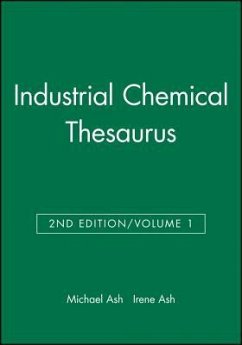 Industrial Chemical Thesaurus, Volume 1