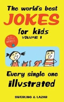 The World's Best Jokes for Kids Volume 1 - Swerling, Lisa; Lazar, Ralph