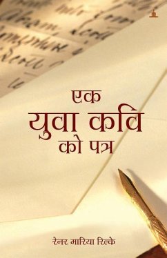 Ek Yuva Kavi Ko Patra: Letters to a Young Poet in Hindi - Rilke, Rainer Maria