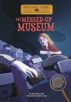 The Messed-Up Museum: An Interactive Mystery Adventure - Brezenoff, Steve
