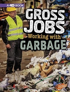 Gross Jobs Working with Garbage: 4D an Augmented Reading Experience - Bruno, Nikki