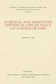 A Critical and Annotated Edition of Lope de Vega's Las almenas de Toro