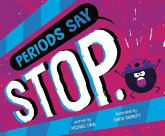 Periods Say Stop.