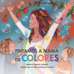 Pintamos a mamá de colores - Chaves Cuñado, Beatriz